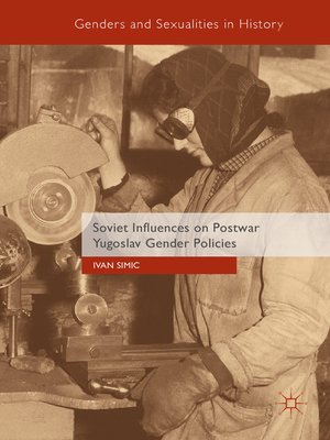 cover image of Soviet Influences on Postwar Yugoslav Gender Policies